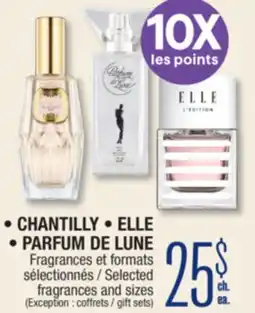 Jean Coutu CHANTILLY , ELLE , PARFUM DE LUNE Fragrances et formats sélectionnés offer