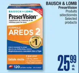 Jean Coutu BAUSCH & LOMB PreserVision Selected products offer