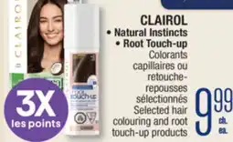 Jean Coutu CLAIROL, Natural Instincts, Root Touch-up Selected hair colouring and root touch-up products offer