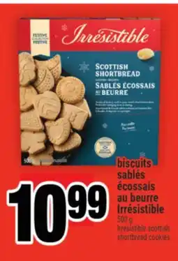 Super C biscuits sablés écossais au beurre Irrésistible | Irrésistible scottish shortbread cookies offer
