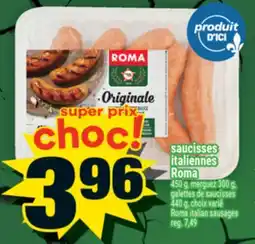 Super C SAUCISSES ITALIENNES ROMA | ROMA ITALIAN SAUSAGES offer