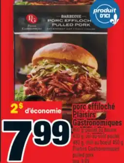 Super C PORC EFFILOCHÉ PLAISIRS GASTRONOMIQUES | Plaisirs Gastronomiques pulled pork offer