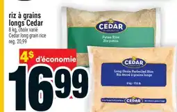 Super C RIZ À GRAINS LONGS CEDAR offer