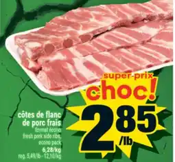 Super C CÔTES DE FLANC DE PORC FRAIS | fresh pork side ribs offer