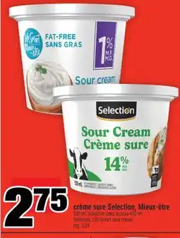 Super C CRÈME SURE SELECTION, MIEUX ÊTRE | SELECTION, LIFE SMART SOUR CREAM offer