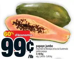 Super C papaye jumbo | jumbo papaya offer
