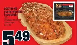 Super C POITRINE DE POULET MARINÉE IRRÉSISTIBLE | IRRÉSISTIBLE MARINATED CHICKEN BREAST offer