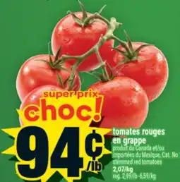 Super C TOMATES ROUGES EN GRAPPE | STEMMED RED TOMATOES offer