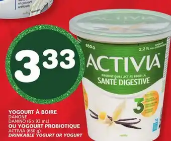 Marches Tradition DANONE ACTIVIA (650 g) DRINKABLE YOGURT OR YOGURT offer