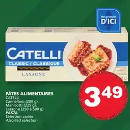 Marches Tradition CATELLI PÂTES ALIMENTAIRES Cannelloni (200 g), Manicotti (225 g), Lasagne (250 à 500 g) PASTA offer