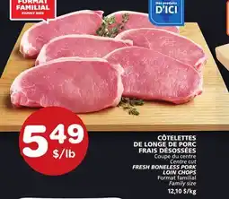 Marches Tradition FRESH BONELESS PORK LOIN CHOPS offer