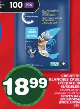 Marches Tradition COMPLIMENTS FROZEN RAW ECUADORIAN WHITE SHRIMP offer