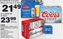 Marches Tradition BUDWEISER, COORS LIGHT OR SLEEMAN CLEAR 2.0 BEER offer