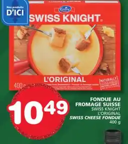 Marches Tradition SWISS KNIGHT L'ORIGINAL SWISS CHEESE FONDUE offer