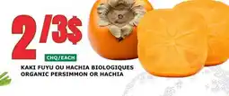 Marches Tau KAKI FUYU OU HACHIA BIOLOGIQUES offer
