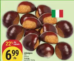 Marché Adonis CHÂTAIGNES | CHESTNUTS offer