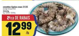 Marché Adonis CREVETTES TIGRÉES CRUES 21/25 | RAW TIGER SHRIMPS 21/25 offer