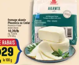 Marché Adonis FROMAGE AKAWIE PHOENICIA OU CEDAR | PHOENICIA OR CEDAR AKAWIE CHEESE offer