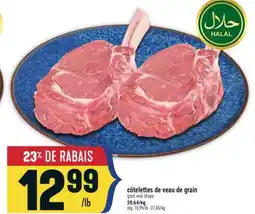Marché Adonis CÔTELETTES DE VEAU DE GRAIN | GRAIN VEAL CHOPS offer