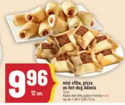Marché Adonis MINI SFIHA, PIZZA OU HOT-DOG ADONIS | ADONIS MINI SFIHA, PIZZA OR HOT-DOG HALAL offer