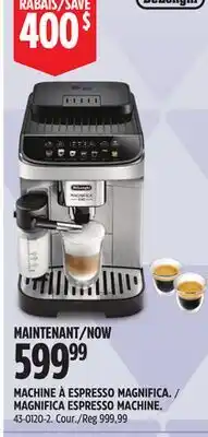 Canadian Tire MAGNIFICA ESPRESSO MACHINE offer