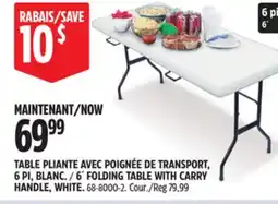 Canadian Tire For Living 6´ FOLDING TABLE WITH CARRY HANDLE offer