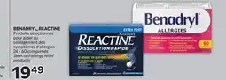 Brunet BENADRYL, REACTINE Produits sélectionnés pour aider au soulagement des symptômes d'allergies offer