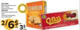 Brunet LECLERC Biscuits sélectionnés , CELLA'S Chocolats sélectionnés offer
