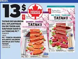 Provigo TATAKI DE SAUMON DE L'ATLANTIQUE OU DE THON AHI SAUVAGE SAISI À LA TORCHE PC, 130 G offer