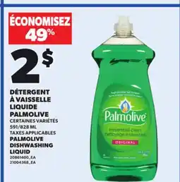 Provigo DÉTERGENT À VAISSELLE LIQUIDE PALMOLIVE, 591/828 ML offer