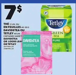 Provigo DAVIDSTEA OR LOOSE LEAF OR TETLEY offer