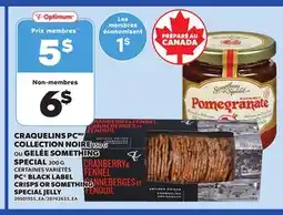 Provigo PC BLACK LABEL CRISPS, 150 G OR SOMETHING SPECIAL JELLY, 300 G offer