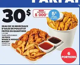 Provigo 30 PIECE WINGS & WEDGES BUCKET offer
