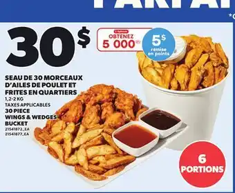 Provigo 30 PIECE WINGS & WEDGES BUCKET offer