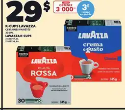 Provigo LAVAZZA K-CUPS, 30 UN offer
