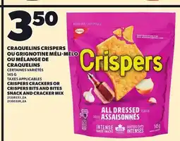 Provigo CRISPERS CRACKERS OR CRISPERS BITS AND BITES SNACK AND CRACKER MIX offer