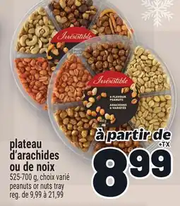 Metro PLATEAU D'ARACHIDES OU DE NOIX | PEANUTS OR NUTS TRAY offer