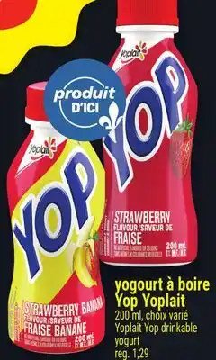 Metro YOGOURT À BOIRE YOP YOPLAIT | YOPLAIT YOP DRINKABLE YOGURT offer