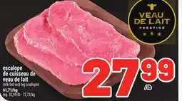 Metro ESCALOPE DE CUISSEAU DE VEAU DE LAIT | MILK-FED VEAL LEG SCALLOPINI offer