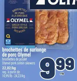 Metro BROCHETTES DE SURLONGE DE PORC OLYMEL | OLYMEL PORK SIRLOIN SKEWERS offer