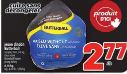 Metro JEUNE DINDON BUTTERBALL | BUTTERBALL FROZEN YOUNG TURKEY offer