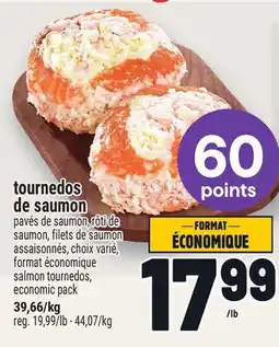 Metro TOURNEDOS DE SAUMON | SALMON TOURNEDOS offer