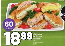 Metro PLATEAU DE CROISSANTS GOURMETS | GOURMET CROISSANT PLATTER offer