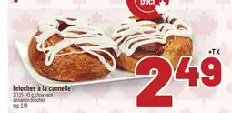 Metro BRIOCHES À LA CANNELLE | CINNAMON BRIOCHES offer