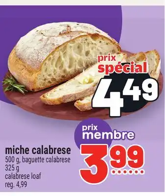 Metro MICHE CALABRESE | CALABRESE LOAF offer