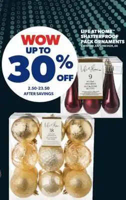 Real Canadian Superstore LIFE AT HOME SHATTERPROOF PACK ORNAMENTS offer