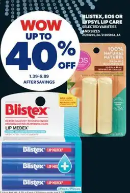 Real Canadian Superstore BLISTEX, EOS OR LYPSYL LIP CARE offer