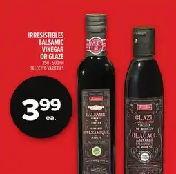Metro IRRESISTIBLES BALSAMIC VINEGAR OR GLAZE offer