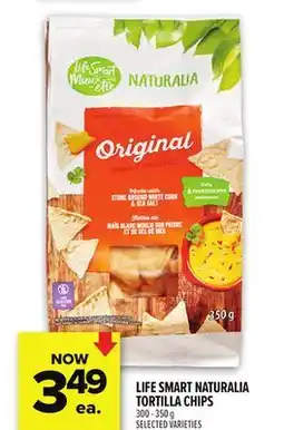 Metro LIFE SMART NATURALIA TORTILLA CHIPS offer