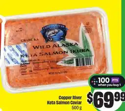 FreshCo Copper River Keta Salmon Caviar 500 g offer